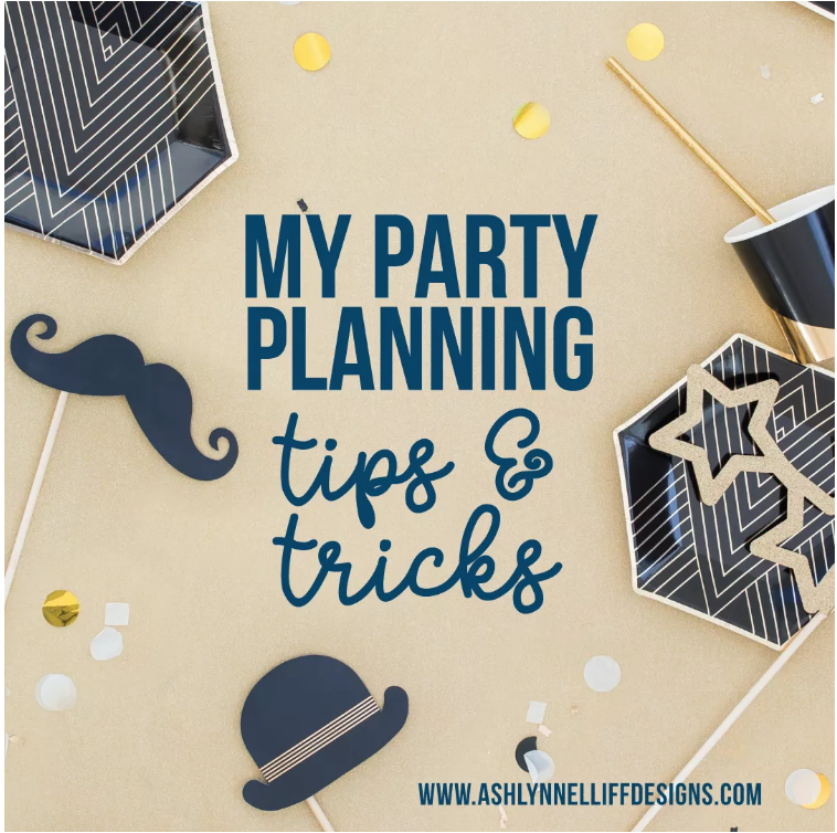 My personal party party planning tips & tricks